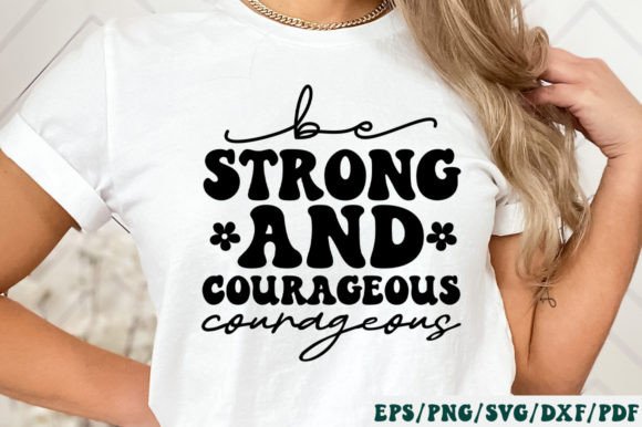 Be Strong and Courageous Retro Svg: A Crafter's Honest Review