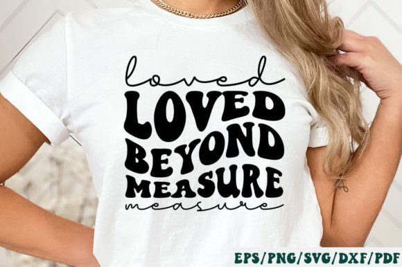 Loved Beyond Measure Retro Svg for Crafts