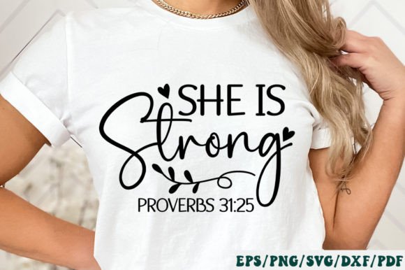 She is Strong Proverbs 31 25 Svg