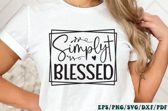 Simply Blessed Svg and Crafts