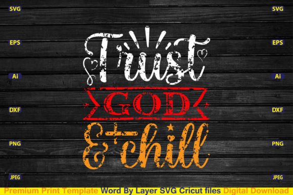 Trust God Chill Svg Crafts Brand Review